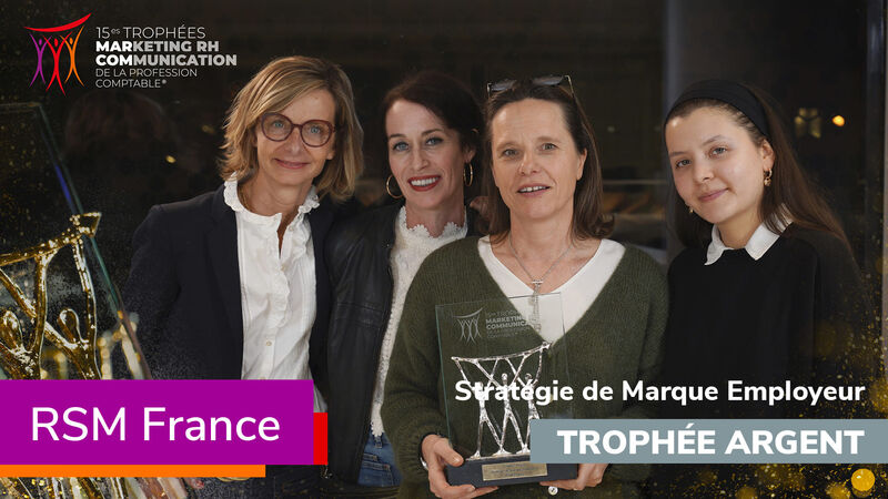 RSM : Grandir ensemble, l'ADN de leur marque employeur